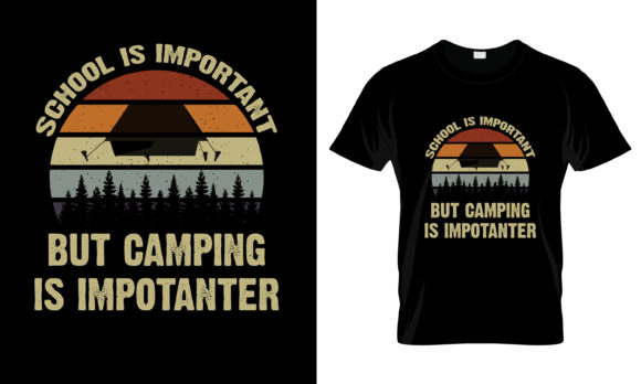 School Is Important But T-Shirt: A Versatile Graphic for Outdoor-Themed Content