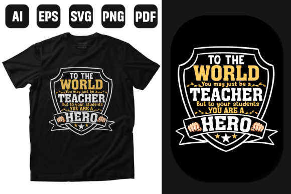 Teachers Hero T-shirt Design: A Visual Asset for Content Creators and Digital Publishers