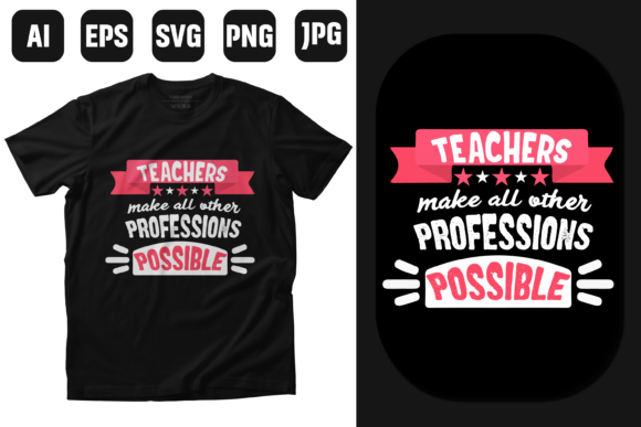 Teachers Profession T-Shirt Design: Free Graphics for Creative Sellers